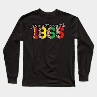 Juneteenth 1865 Leopard Celebrate African American Freedom Long Sleeve T-Shirt